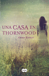Una Casa en Thornwood