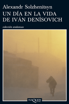 Una Vida en la Vida de Ivan Denisovich