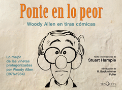 Ponte en lo Peor. Woody Allen en Tiras Comicas (1976-1984)