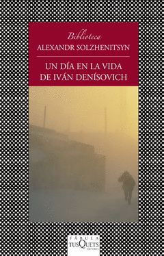 Un Dia en la Vida de Ivan Denisovich