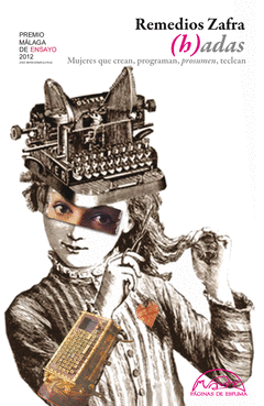 (H)Adas. Mujeres que Crean, Programan, Prosumen, Teclean