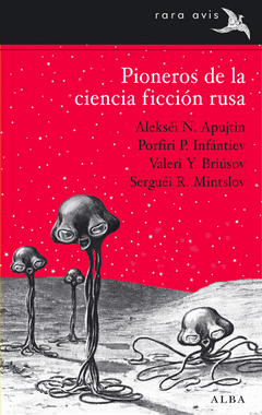Pioneros de la Ciencia Ficcion Rusa