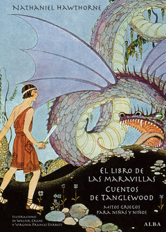 El Libro de las Maravillas / Cuentos de Tanglewood. Mitos Griegos para Niñas y Niños