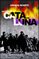 Caida de Cataluña, la
