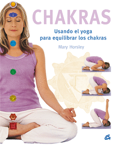 Chakras, Usando el Yoga para Equilibrar los Chakras
