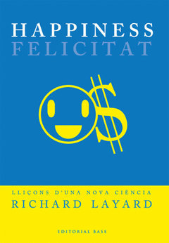 Happiness Felicitat/Base