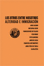 Los Otros entre Nosotros Alteridad e Inmigracion