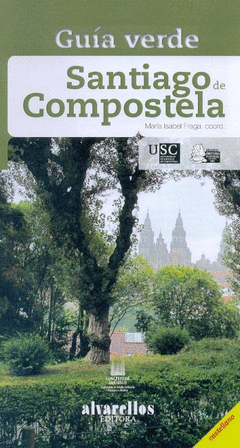 Guia Verde de Santiago de Compostela