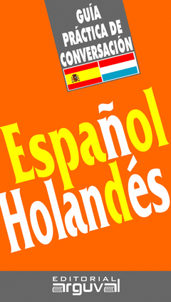 Guia Practica de Conversacion Español Holandes