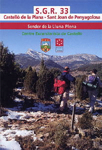Sgr 33 Castello Plana Sant Joan Penyagolosa (Sender de la Lluna Plena)