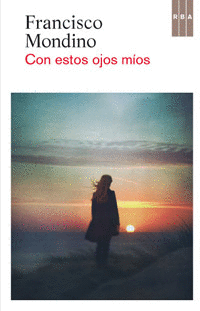 Con estos Ojos mios
