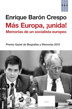 Mas Europa, ¡Unida Premio Gaziel de Biografias y Memorias 2012
