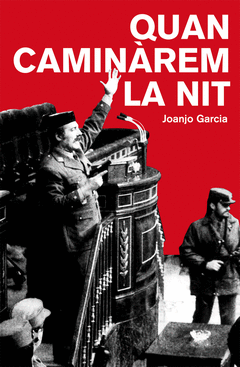 Quan Caminarem la Nit