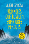 Brúixoles que Busquen Somriures Perduts