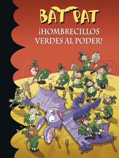 Bat Pat 27. ¡Hombrecillos Verdes Al Poder!