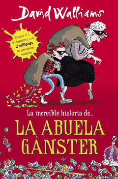 La Increible Historia de... La Abuela Ganster