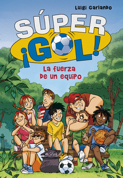 Supergol 4. La Fuerza de un Equipo