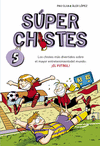 Super Chistes 5 Futbol
