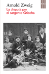 La Disputa por el Sargento Grischa