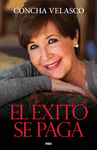 El Éxito se Paga