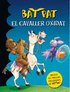 El Cavaller Oxidat