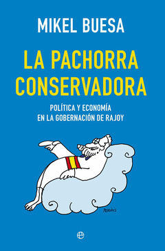 La Pachorra Conservadora