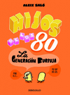 Hijos de los 80