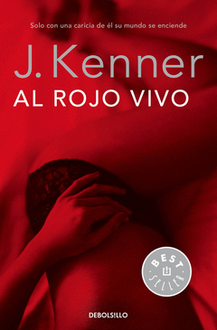 Al Rojo Vivo (Trilogía Deseo 3)