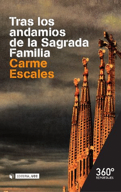 Tras los Andamios de la Sagrada Familia