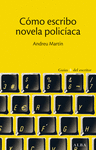 Cómo Escribo Novela Policíaca