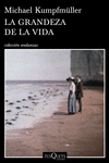 La Grandeza de la Vida