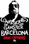 Confesiones de un Gángster de Barcelona