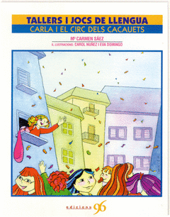 Carla I el Circ Dels Cacauets