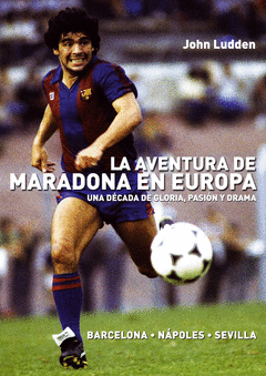 Aventuras de Maradona en Europa