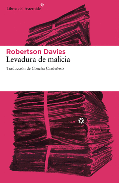 Levadura de Malicia Trilogia de Salterton Ii
