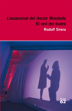 L'assassinat del Doctor Moraleda. El Veri del Teatre