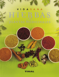 Hierbas y Plantas Medicinales. Vida Sana