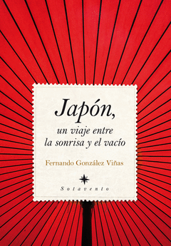 Japon Viaje entre la Sonrisa y el Vacio