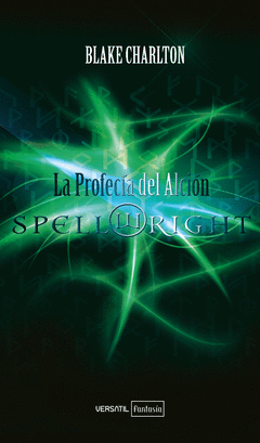 Spellwright- la Profecia del Alcion/Vers