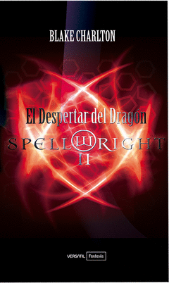 Spelwright Ii el Despertar del Dragon