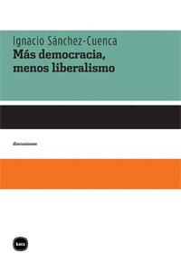 Mas Democracia Menos Liberalismo