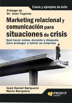 Marqueting Relacional y Comunicacion Situaciones Crisis