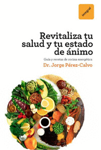 Revitalizate tu Salud y tu Estado de Animo