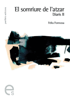 El Somriure de L'atzar. Diaris Ii
