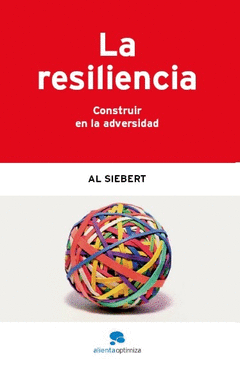 Resiliencia Construir en la Adversidad