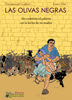 Olivas Negras Nº 3 (No Comeras Cbrito en la Leche de Su Madre)