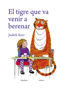 Tigre que Va Venir a Berenar, el