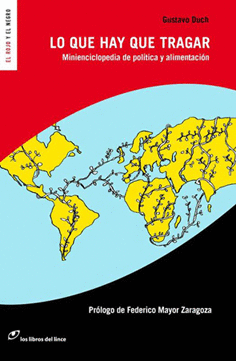 Lo que Hay que Tragar (Minienciclopedia de Politica y Alimentacion