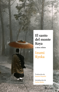 El Santo del Monte Koya y Otros Relatos