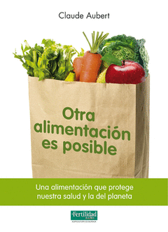 Otra Alimentacion Es Posible